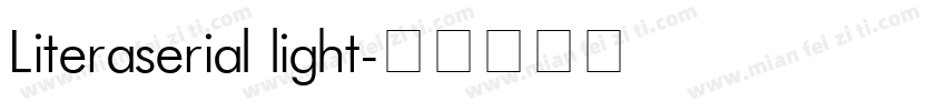 Literaserial light字体转换